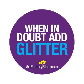 Button: When in Doubt Add Glitter