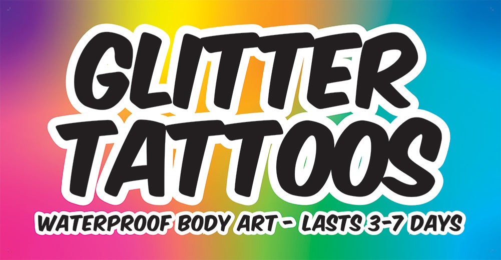 Glitter Tattoos Banner 4x2ft for Table Display