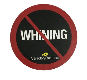 Button: No Whining