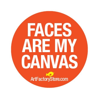 Button: Faces Are My Canvas