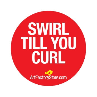 Button: Swirl Till You Curl