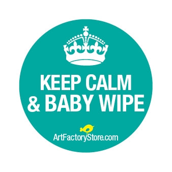 Button: Keep Calm & Baby Wipe