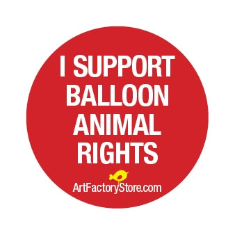 Button: I Support Balloon Animal Rights