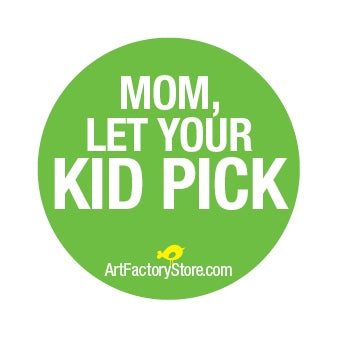 Button: Mom Let your Kid Pick